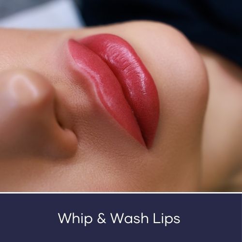 Whip & Wash Lips - Advanced Course